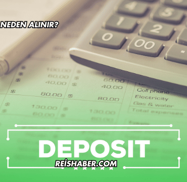 Depozit Neden Alınır?