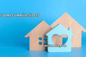 130 m2 Ev Maliyeti 2025