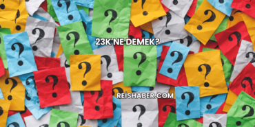 23K Ne Demek?