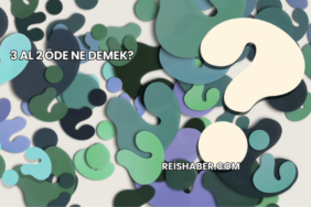 3 Al 2 Öde Ne Demek?