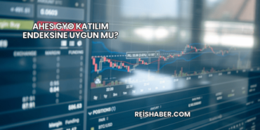 Ahes GYO Katılım Endeksine Uygun mu?