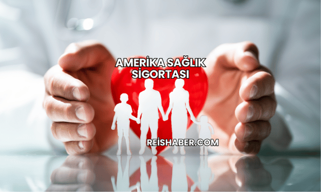 Amerika Sağlık Sigortası