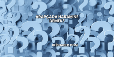 Arapçada Haram Ne Demek?