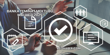 Banka Teminat Mektubu Maliyeti 2025
