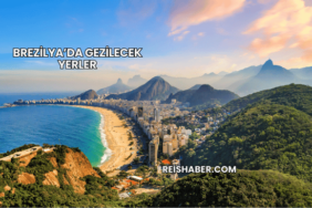 Brezilya’da Gezilecek Yerler