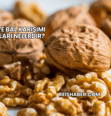 Ceviz ve Bal Karışımı Faydaları Nelerdir?