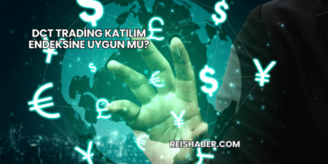 DCT Trading Katılım Endeksine Uygun mu?