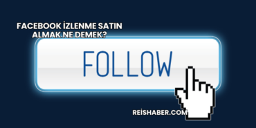 Facebook İzlenme Satın Almak Ne Demek?