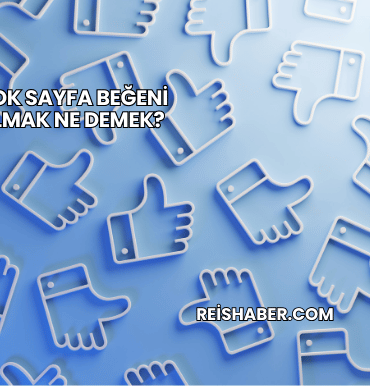 Facebook Sayfa Beğeni Satın Almak Ne Demek?