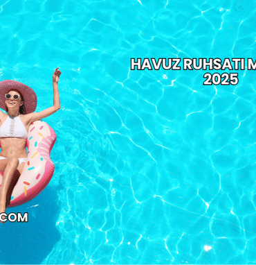 Havuz Ruhsatı Maliyeti 2025