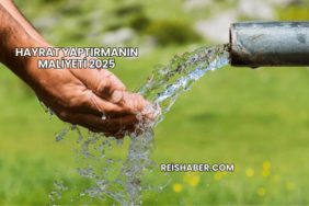 Hayrat Yaptırmanın Maliyeti 2025