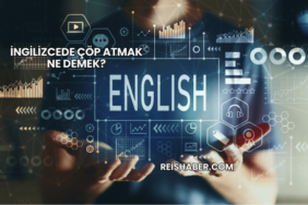 İngilizcede Çöp Atmak Ne Demek?