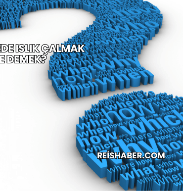 İngilizcede Islık Çalmak Ne Demek?