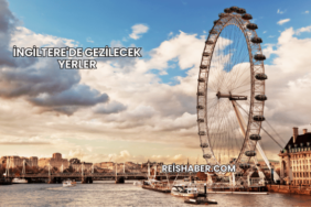 İngiltere'de Gezilecek Yerler