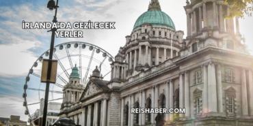 İrlanda’da Gezilecek Yerler