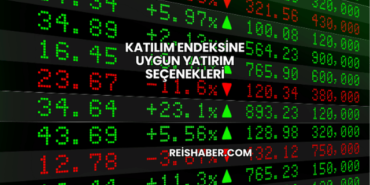 Katılım Endeksine Uygun Yatırım Seçenekleri