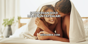 Şahmerdan Gold Macunun Faydaları