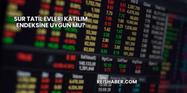 Sur Tatil Evleri Katılım Endeksine Uygun mu?