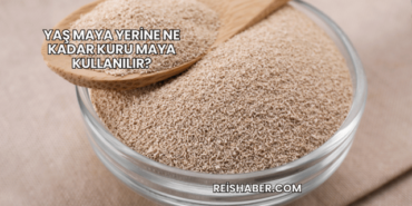 Yaş Maya Yerine Ne Kadar Kuru Maya Kullanılır?
