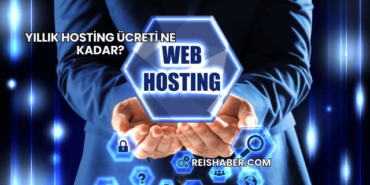 Yıllık Hosting Ücreti Ne Kadar?