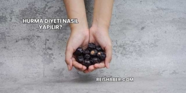 Hurma Diyeti Nasıl Yapılır?