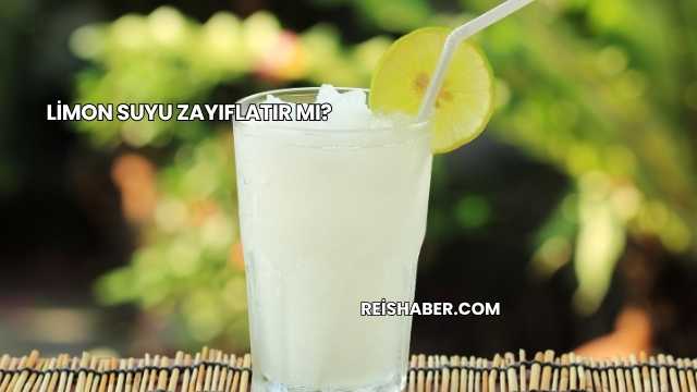 Limon Suyu Zayıflatır mı?