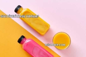 Sıvı Diyeti Nasıl Yapılır?