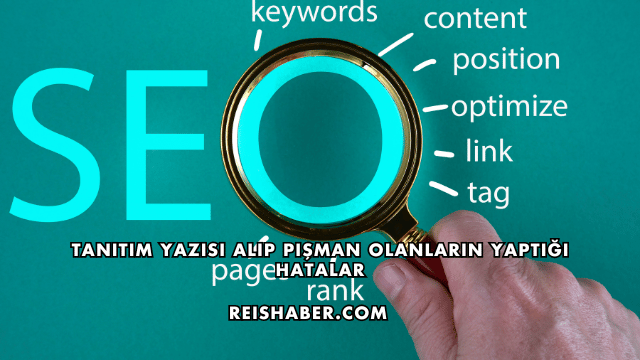 Tanıtım Yazısı Alıp Pişman Olanların Yaptığı Hatalar