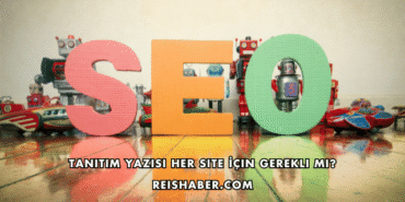 Tanıtım Yazısı Her Site İçin Gerekli mi?
